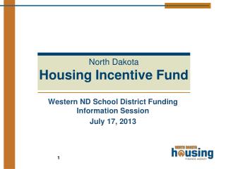 Western ND School District Funding Information Session July 17, 2013