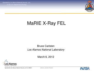 MaRIE X-Ray FEL