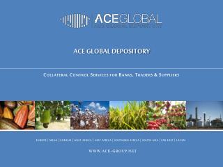 ACE GLOBAL DEPOSITORY