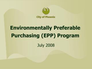 Environmentally Preferable Purchasing (EPP) Program