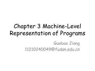 Chapter 3 Machine-Level Representation of Programs