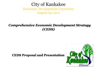 City of Kankakee Economic Development Committee August 25, 2011
