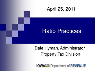 Dale Hyman, Administrator Property Tax Division
