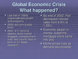 Global Economic Crisis What happened?