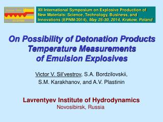 On Possibility of Detonation Products Temperature Measurements of Emulsion Explosives