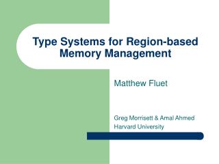 Type Systems for Region-based Memory Management
