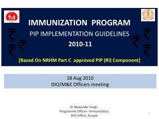 IMMUNIZATION PROGRAM PIP IMPLEMENTATION GUIDELINES 2010-11