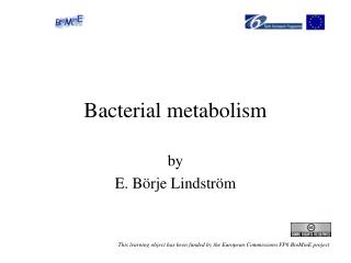 Bacterial metabolism