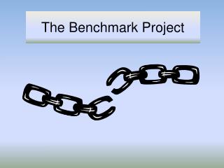 The Benchmark Project