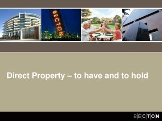 Direct Property – to have and to hold