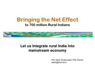 Bringing the Net Effect to 700 million Rural Indians