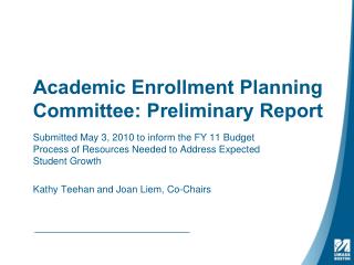 Academic Enrollment Planning Committee: Preliminary Report