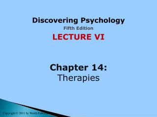 Discovering Psychology Fifth Edition LECTURE VI