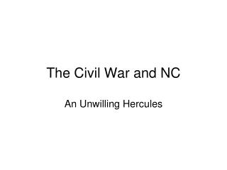 The Civil War and NC