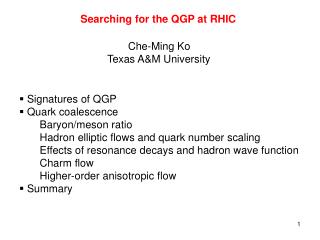 Searching for the QGP at RHIC