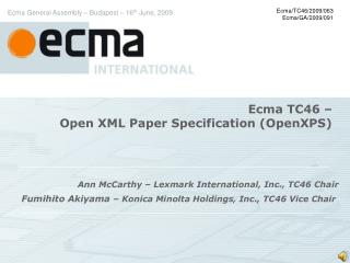 Ecma TC46 – Open XML Paper Specification (OpenXPS)