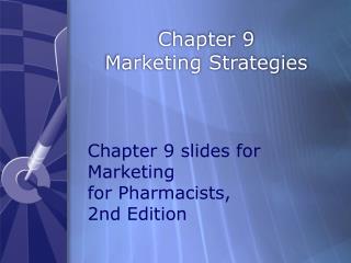 Chapter 9 Marketing Strategies