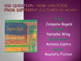 Big Question: How can food from different cultures be mixed?