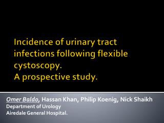 Incidence of urinary tract infections following flexible cystoscopy . A prospective study.