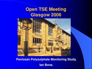 Open TSE Meeting Glasgow 2006