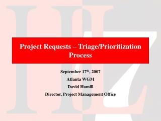 Project Requests – Triage/Prioritization Process