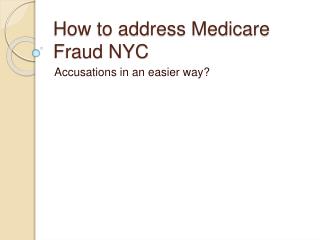 Medicare Fraud & Licensing Issues In NYC