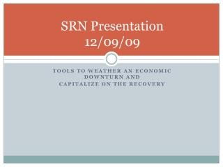 SRN Presentation 12/09/09