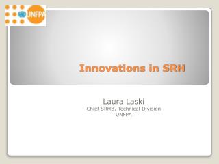 Innovations in SRH