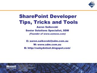 SharePoint Developer Tips, Tricks and Tools