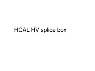 HCAL HV splice box