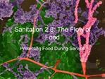 Sanitation 2.8: The Flow of Food
