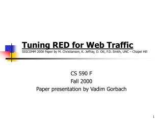 CS 590 F Fall 2000 Paper presentation by Vadim Gorbach
