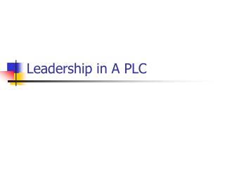 Leadership in A PLC