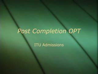 Post Completion OPT