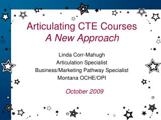 Articulating CTE Courses A New Approach