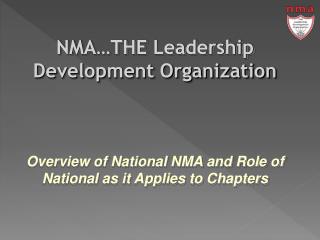 NMA…THE Leadership Development Organization