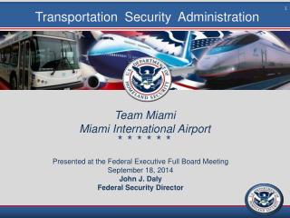 Team Miami Miami International Airport