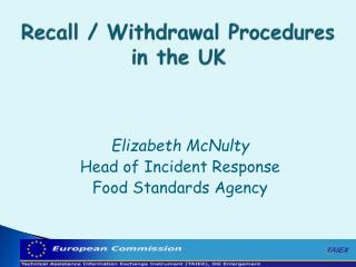Recall / Withdrawal Procedures in the UK