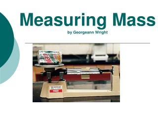 Measuring Mass by Georgeann Wright