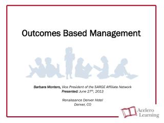 Outcomes Based Management