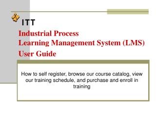 Industrial Process Learning Management System (LMS) User Guide