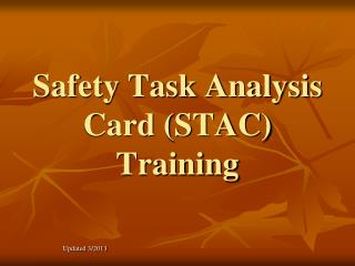 Safety Task Analysis Card (STAC) Training