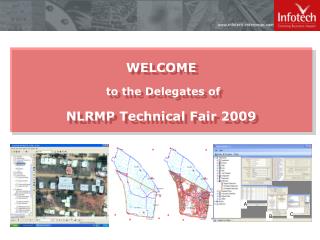 WELCOME to the Delegates of NLRMP Technical Fair 2009