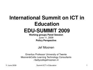 International Summit on ICT in Education EDU-SUMMIT 2009