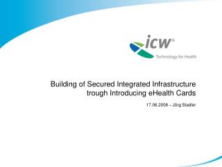 Building of Secured Integrated Infrastructure trough Introducing eHealth Cards