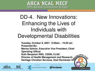 DD-4. New Innovations: Enhancing the Lives of Individuals with Developmental Disabilities