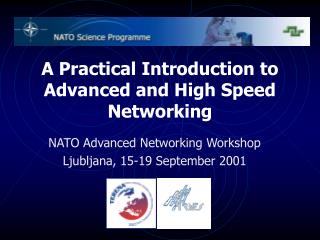 A Practical Introduction to Advanced and High Speed Networking