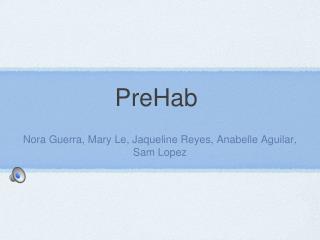 PreHab