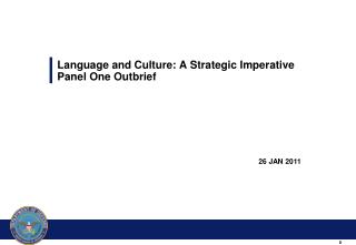 Language and Culture: A Strategic Imperative Panel One Outbrief