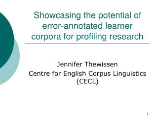 Showcasing the potential of error-annotated learner corpora for profiling research